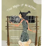 The Myth of Arachne