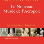 Le Nouveau Musee de l’Acropole