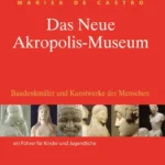 Das Neue Akropolis-Museum