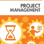 ΤΟ ΕΓΧΕΙΡΙΔΙΟ ΤΟΥ ΜΑΝΑΤΖΕΡ: PROJECT MANAGEMENT