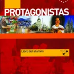 Protagonistas A1 – Libro del alumno + CD
