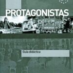 Protagonistas B1 – Guia didactica