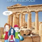 Εine halbe stunde zauberei auf der Akropolis