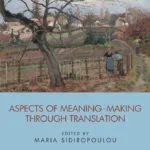 Aspects of meaning-making through translation