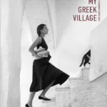 My Greek village / Το ελληνικό χωριό μου (δίγλωσση έκδοση)