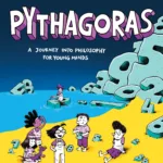 Pythagoras - A Journey into Philosophy for Young Minds