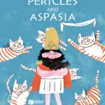Pericles and Aspasia (Series: The Petticats, Book 1)