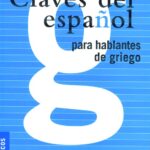 Claves del espanol para hablantes de griego