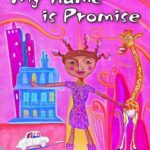 MY NAME IS PROMISE